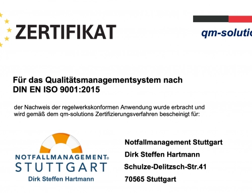 Notfallmanagement Stuttgart ist ISO 9001 zertifiziert – und warum das für Sie als Unternehmer relevant ist